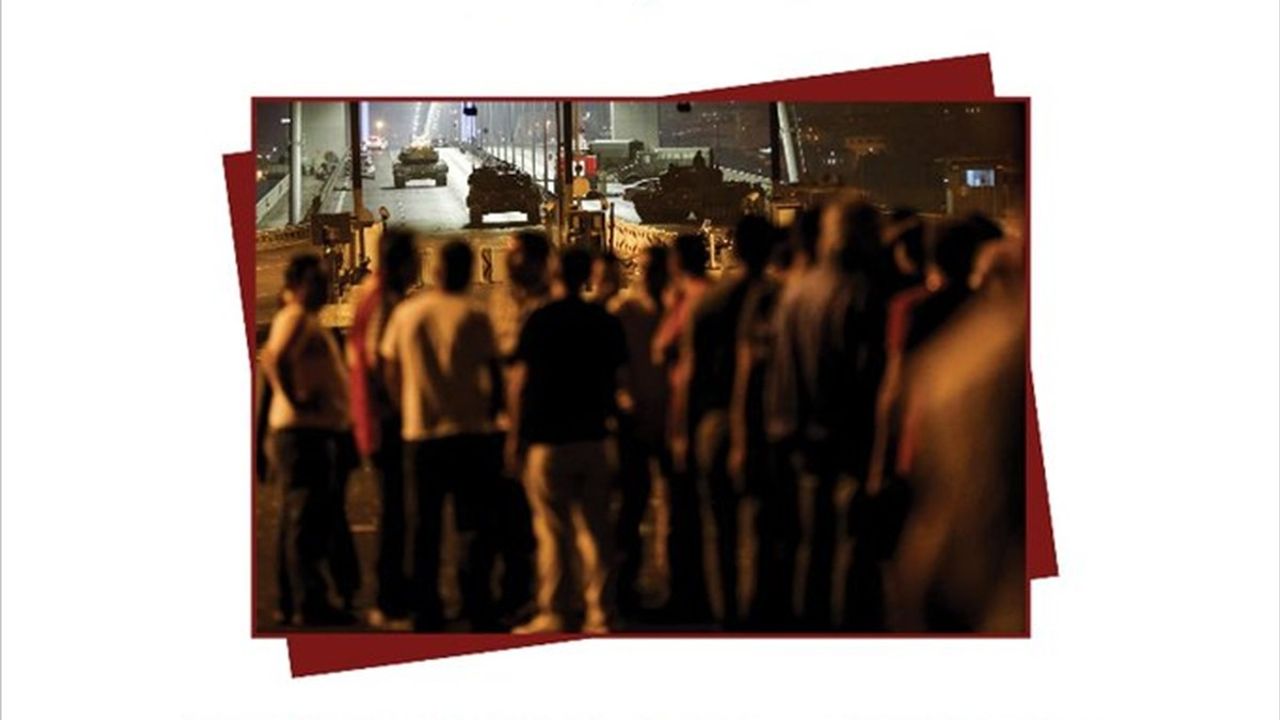 Cumhurbaşkanlığı İletişim Başkanlığı'ndan '15 Temmuz Darbe Girişimi ve Toplumsal Belleğin Hafıza Mekanları' Kitabı