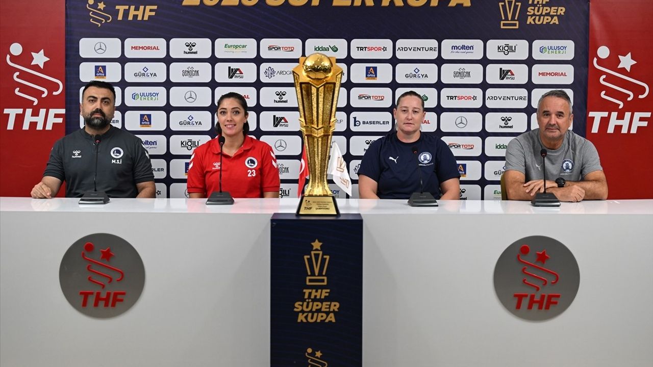 Hentbol Kadınlar Süper Kupa Dörtlü Finali: Başantrenörler ve Kaptanlar Ankara'da Buluştu