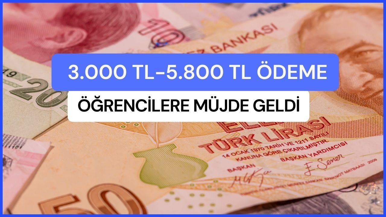 Üniversite öğrencilerine yeni dönem müjdesi! 3.000 TL-5.800 TL aylık burs verilecek