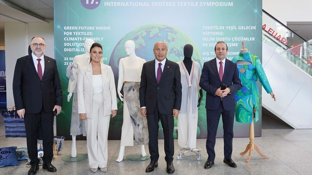 17. Uluslararası Ekoteks Tekstil Sempozyumu başladı: İHKİB projelerine AB'den 37 milyon avro hibe