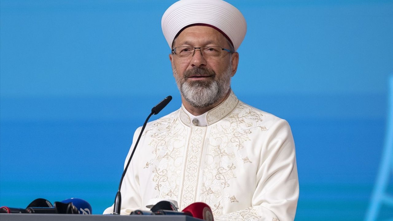 Diyanet Başkanı Erbaş: Hazreti Muhammed'in ahlakı Mevlid-i Nebi Yılıyla Hayata Egemen Kılınacak