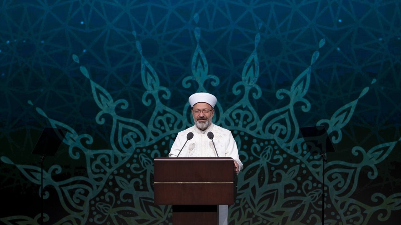 Diyanet Başkanı Erbaş: Mevlid-i Nebi'nin 1500. Yılında Peygamber Ahlakı, Gençlik ve Aile Çalışmaları Öne Çıktı