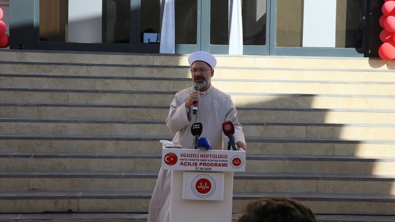 Diyanet İşleri Başkanı Erbaş, Oğuzeli'nde Hafız Hüseyin Emre Kur'an Kursu açılışında konuştu