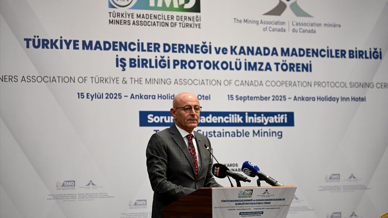 Türkiye ile Kanada, sürdürülebilir madencilik için işbirliği protokolü imzaladı