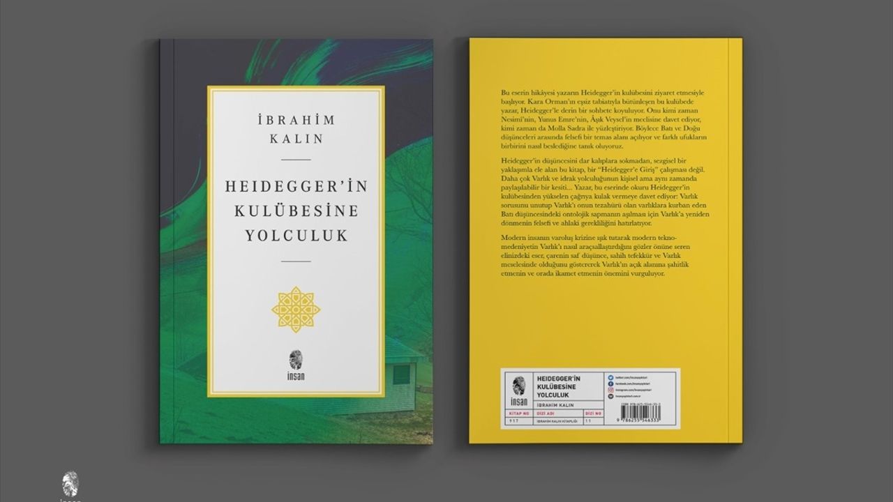 MİT Başkanı İbrahim Kalın'ın 'Heidegger'in Kulübesine Yolculuk' kitabı yayımlandı
