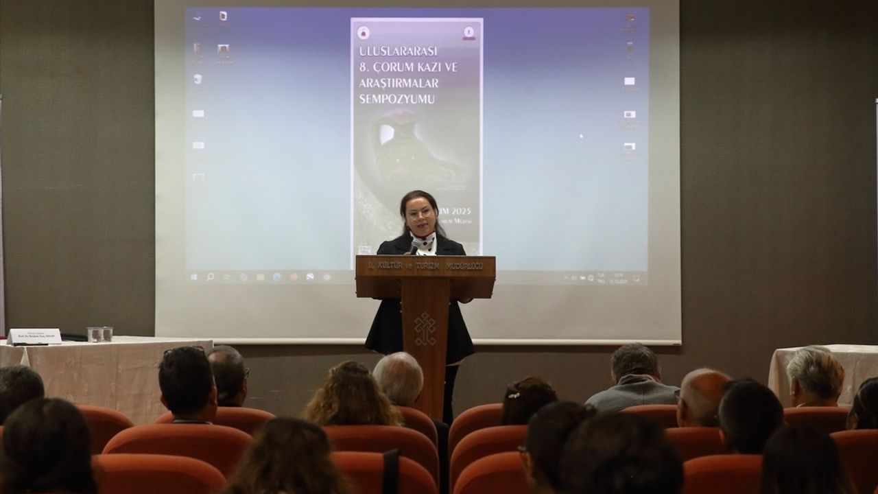 Uluslararası 8. Çorum Kazı ve Araştırmalar Sempozyumu Çorum'da başladı