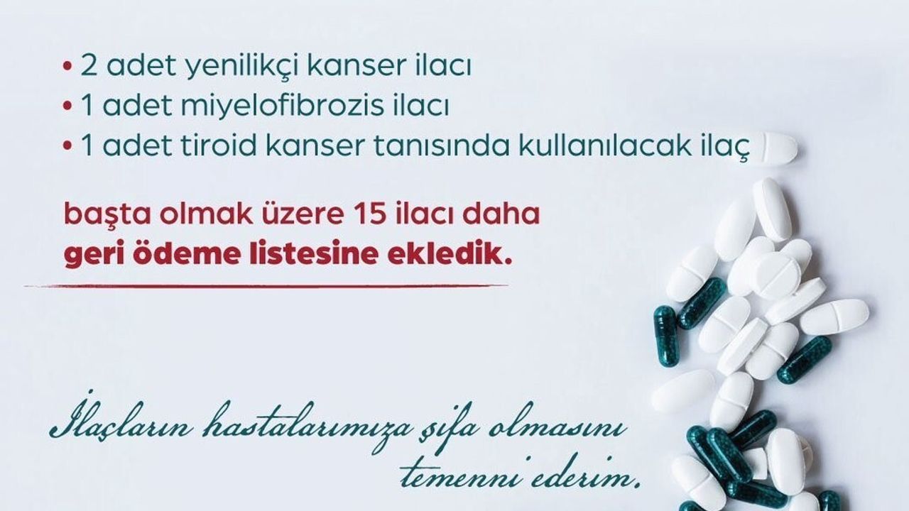 Bakan Işıkhan: Kanser ilaçları da dahil 15 ilacı geri ödeme listesine aldık