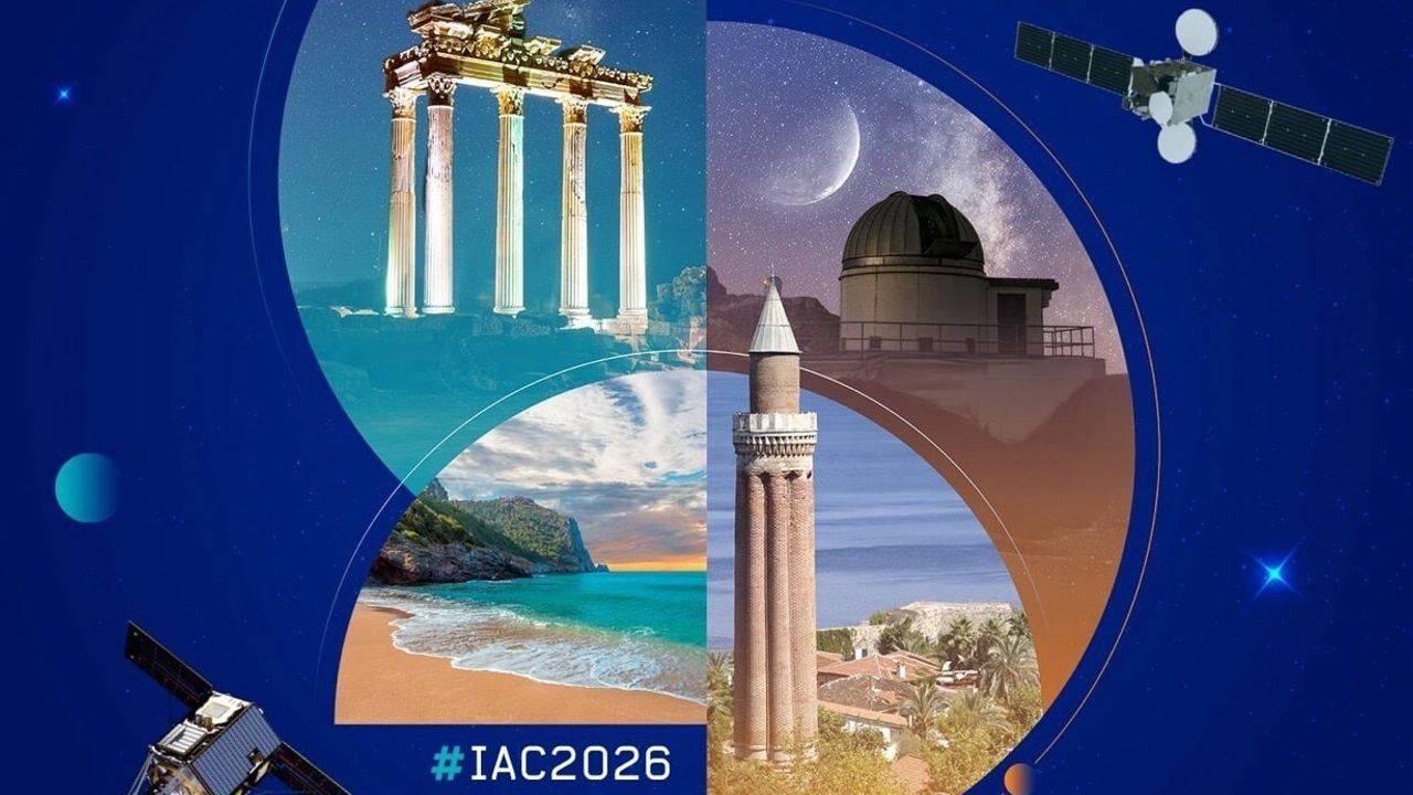 Bakan Kacır: 77’nci Uluslararası Uzay Kongresi 5-9 Ekim 2026’da Antalya’da düzenlenecek