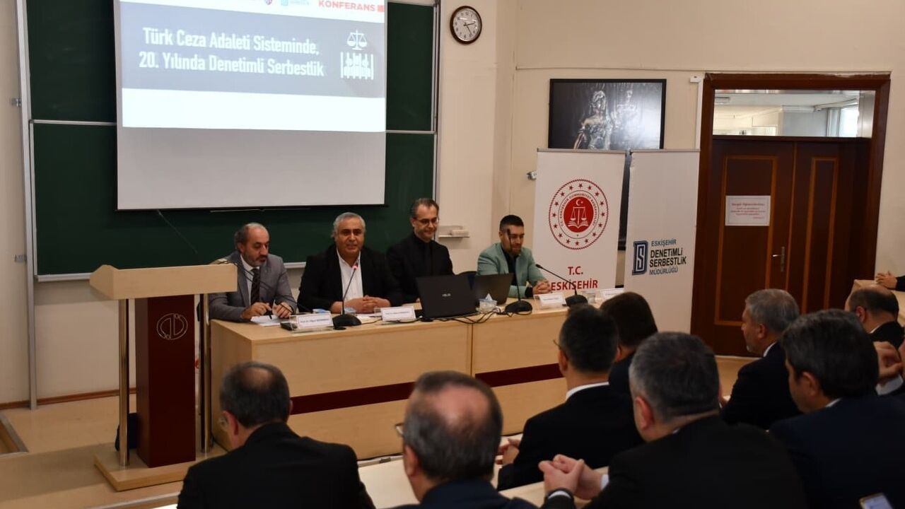 Denetimli Serbestlik 20. Yılında: Anadolu Üniversitesi'nde Konferans Düzenlendi