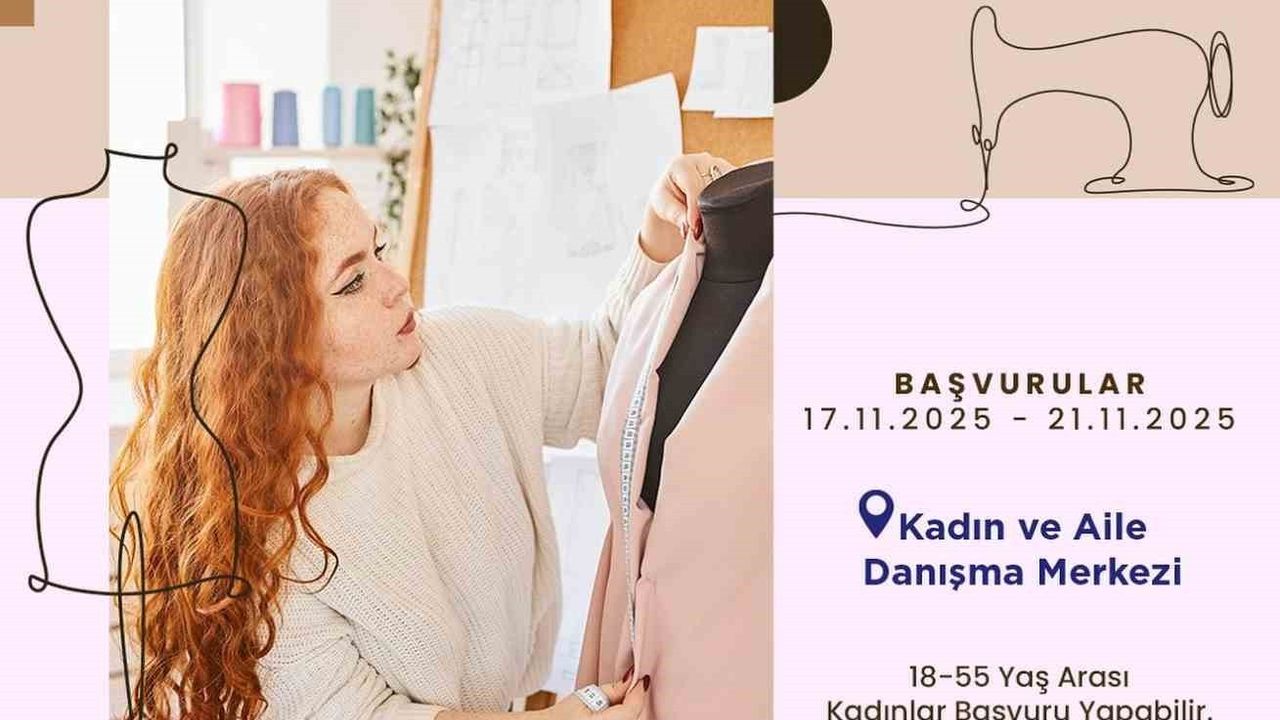 Didim Belediyesi'nden kadınlara özel Uygulamalı Moda Tasarım ve Dikiş Eğitimi — Başvurular 17-21 Kasım 2025