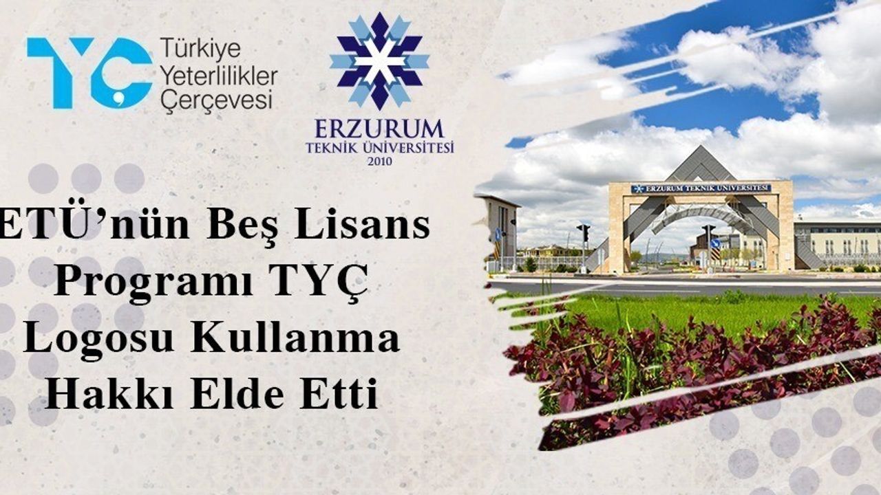 ETÜ'nün beş lisans programı TYÇ logosu kullanma hakkı kazandı