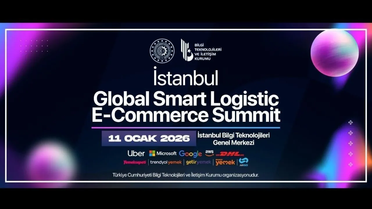 Global Smart Logistics & E-Commerce Summit İstanbul’da: Uber’in 200 milyon dolarlık yatırımı ve yerli AI çözümleri ön planda