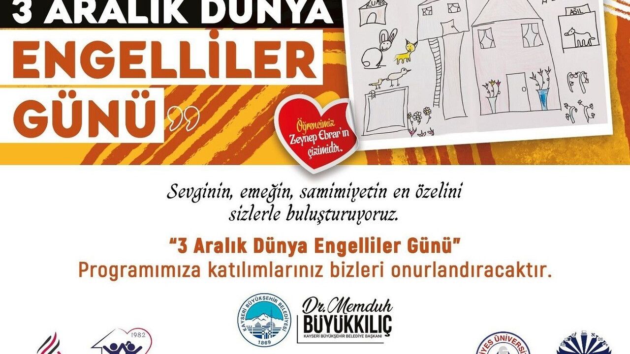 Kayseri'de 3 Aralık Dünya Engelliler Günü: Erciyes Kültür Merkezi'nde Farkındalık Programı