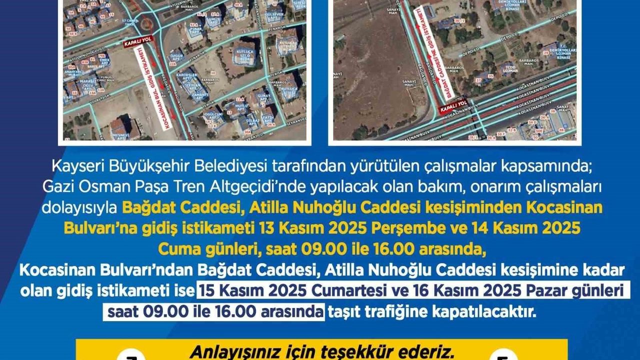 Kayseri'de Gazi Osman Paşa Tren Altgeçidi'nde bakım-onarım: Sürücülere trafik uyarısı