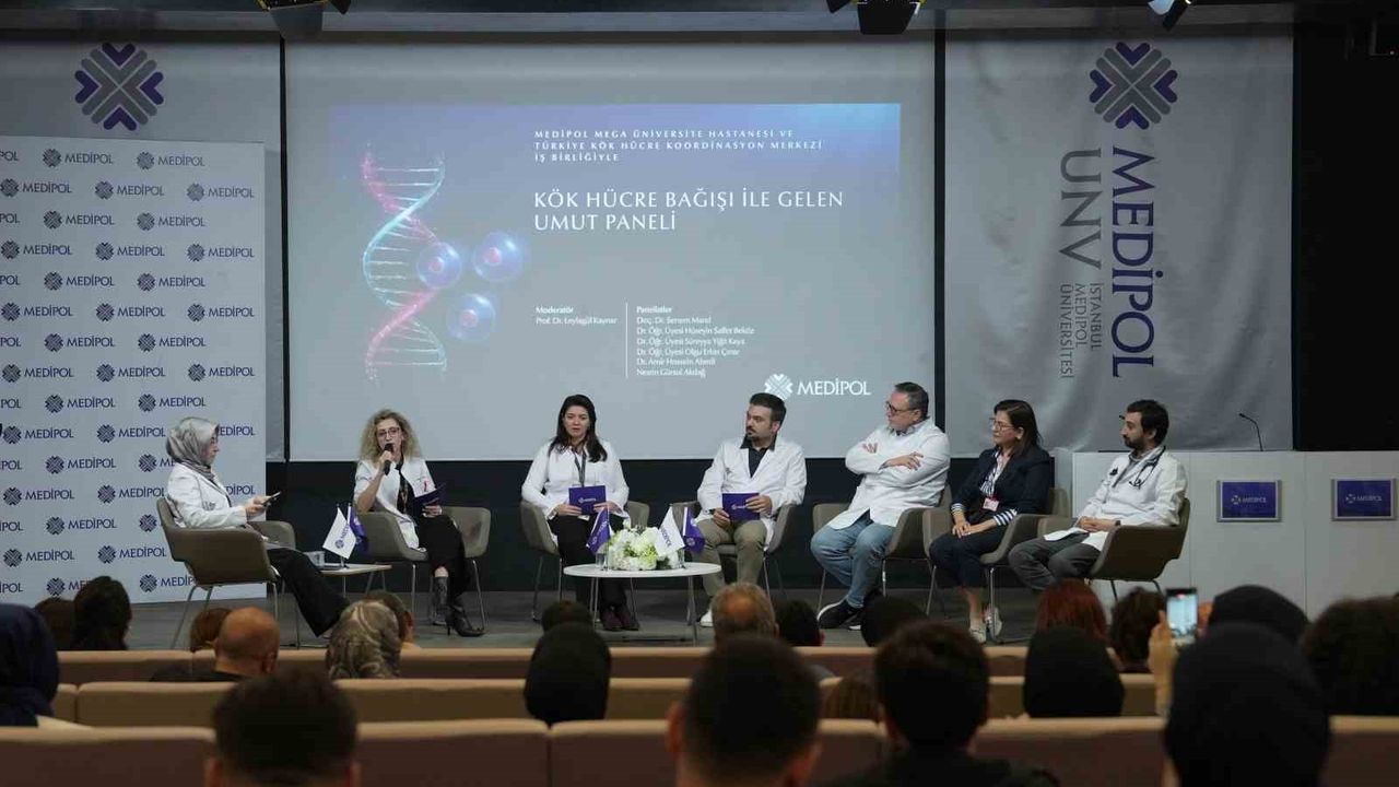 Medipol Mega'da 'Hayat Seninle Güzel' paneli: Kök hücre bağışının tedavideki rolü ve bağış kampanyası