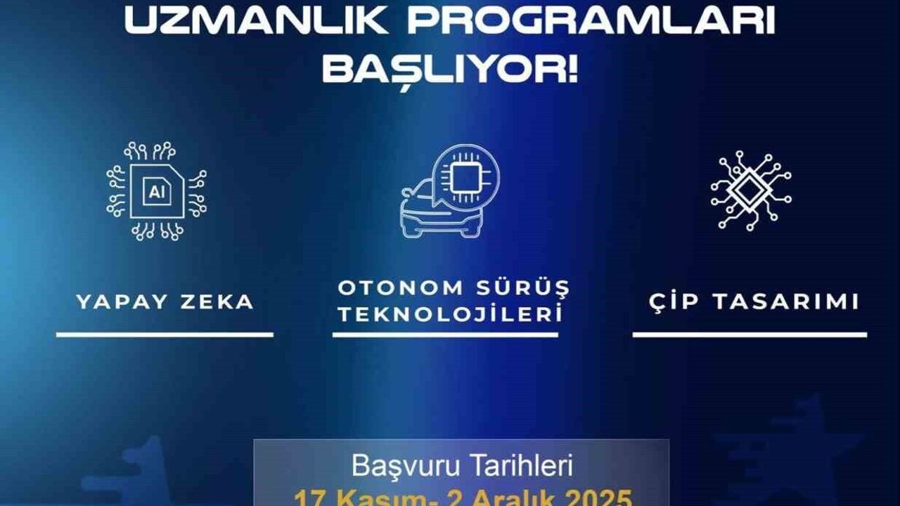 Milli Teknoloji Akademisi Uzmanlık Programları başladı: Yapay Zeka, Otonom Sürüş ve Çip Tasarımı
