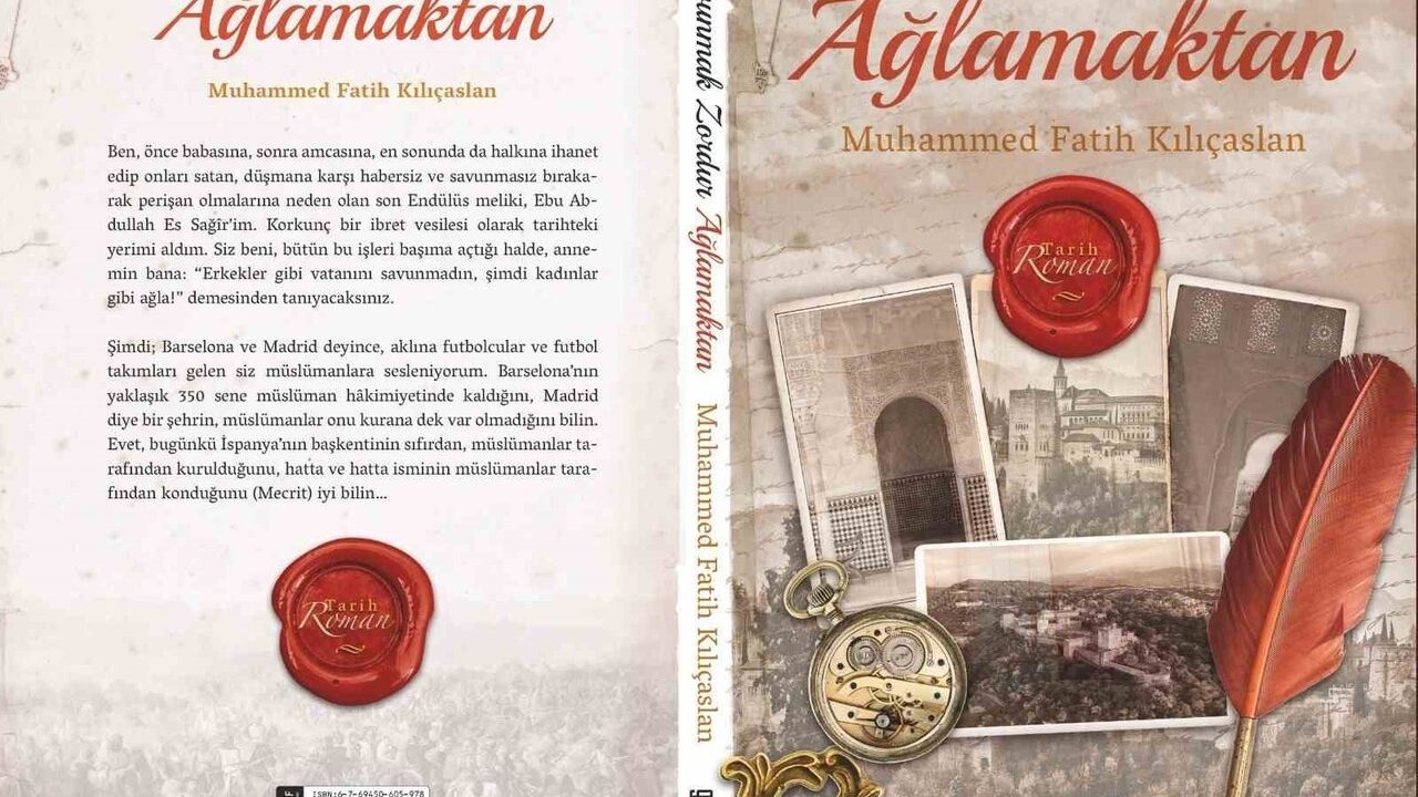 Muhammed Fatih Kılıçaslan’ın 'Savunmak Zordur Ağlamaktan'ı: Son Endülüs Meliki Ebu Abbullah Es Sağir’in Gözünden Endülüs’ün Son Günleri