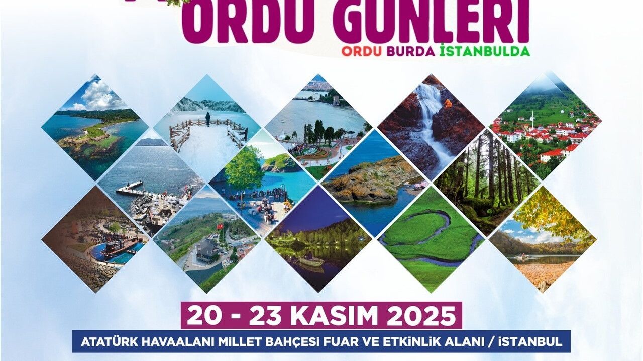 Ordu Günleri 14’üncüsü 20-23 Kasım 2025’te İstanbul Atatürk Havalimanı Millet Bahçesi'nde gerçekleşecek