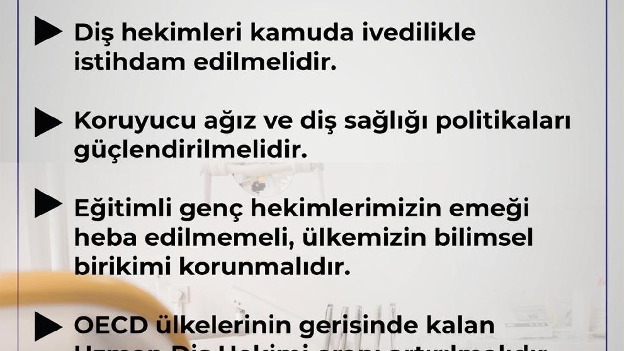 Sağlık‑Sen: Kamuda diş hekimi atamaları artırılmalı, uzmanlaşmanın önü açılmalı
