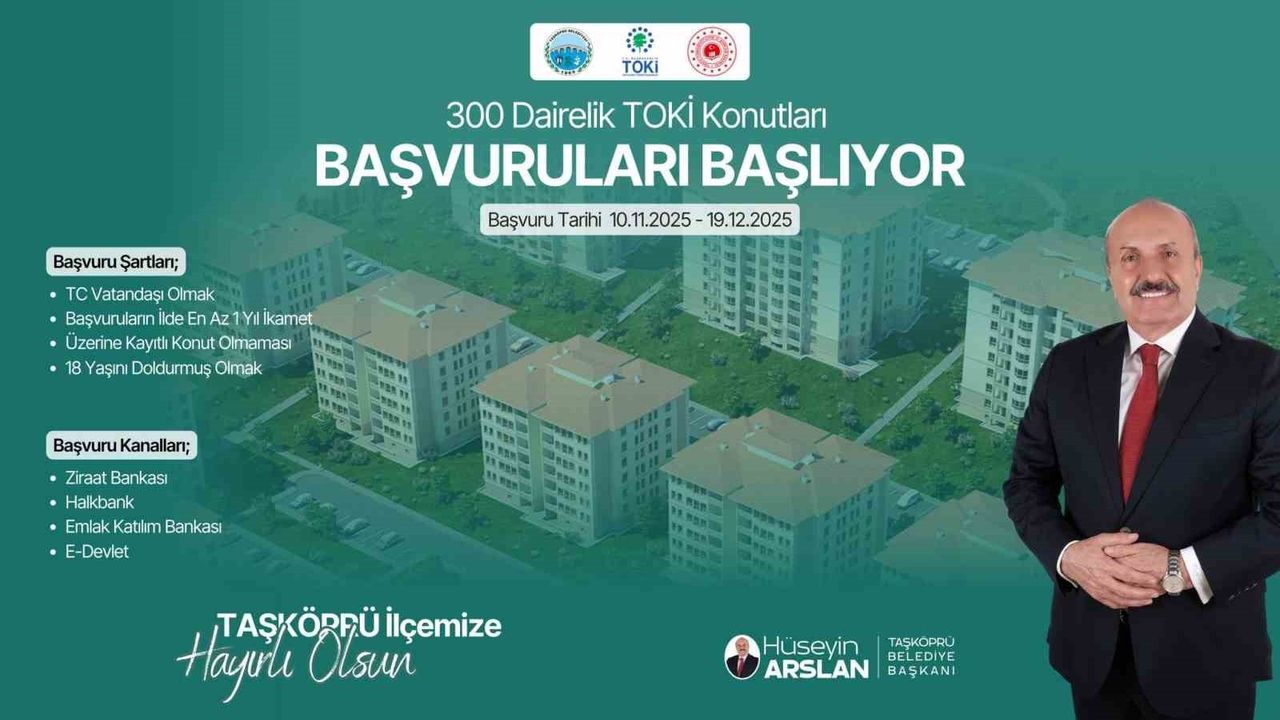 Taşköprü'de 300 Konutluk TOKİ Projesi için Başvurular 10 Kasım'da Başlıyor