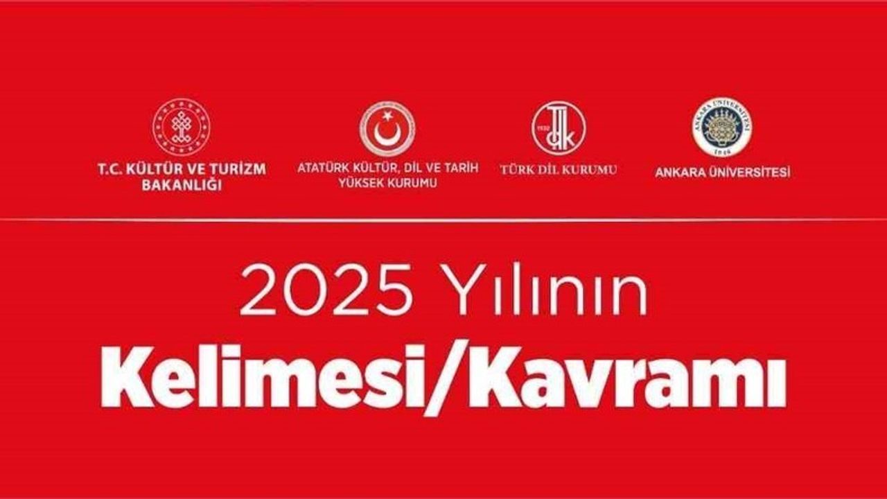 TDK ve Ankara Üniversitesi '2025 Yılının Kelimesi/Kavramı' için öneri sürecini başlattı