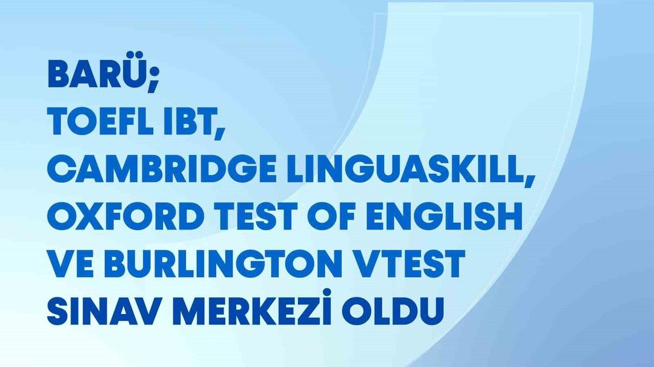 Bartın Üniversitesi, dört uluslararası İngilizce sınavı için yetkili sınav merkezi oldu