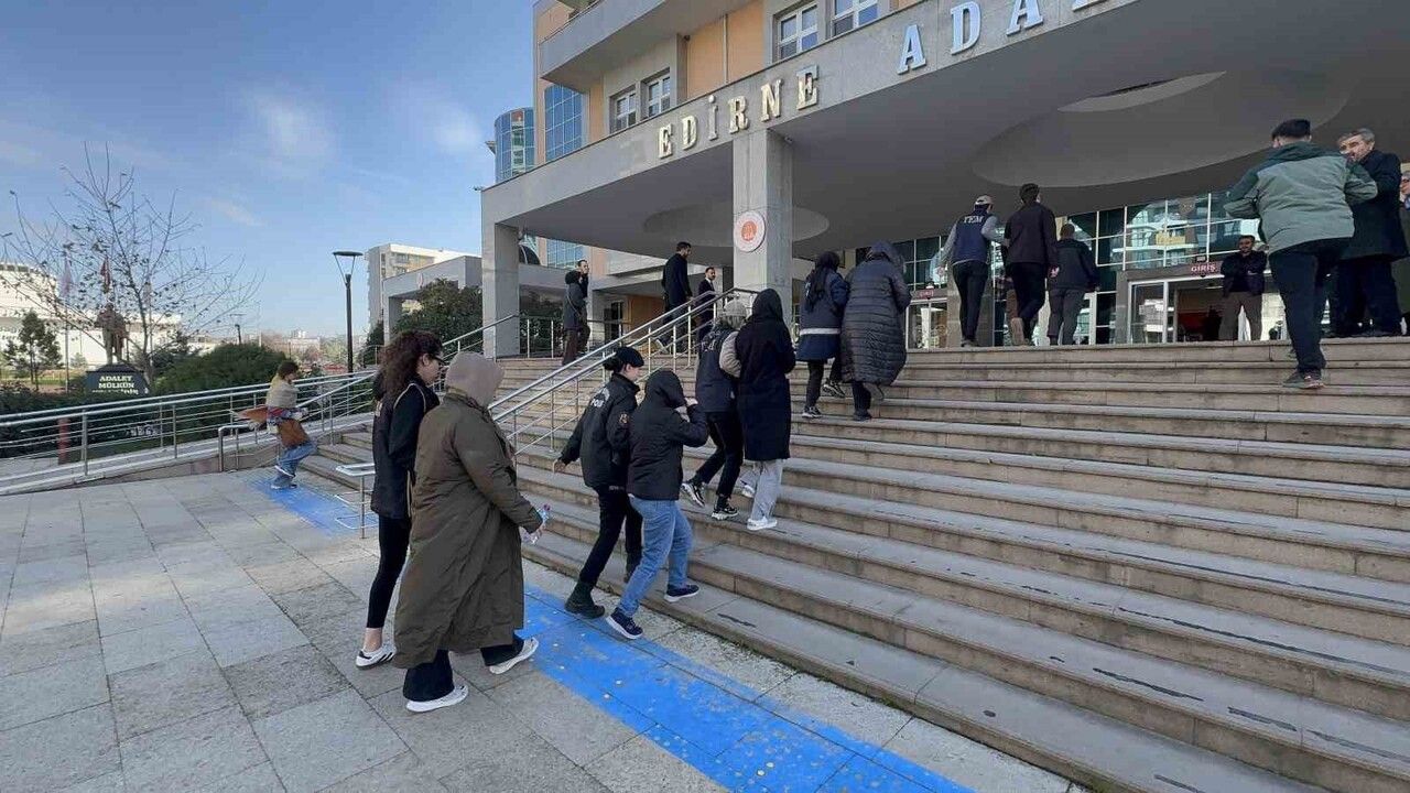 Edirne merkezli FETÖ operasyonunda 6 şüpheli adliyeye sevk edildi