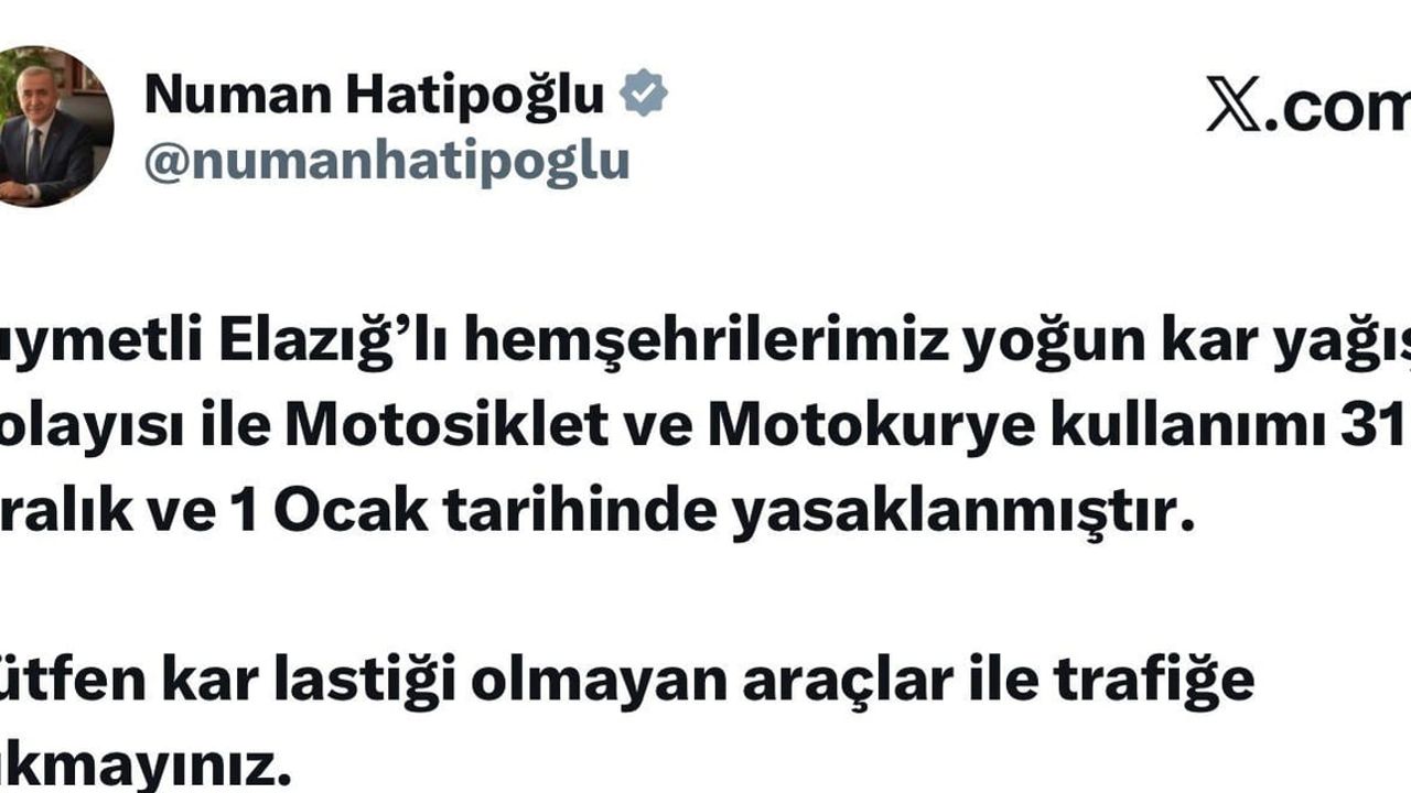 Elazığ'da yoğun kar nedeniyle motosiklet ve motokurye kullanımı 31 Aralık ve 1 Ocak'ta yasaklandı