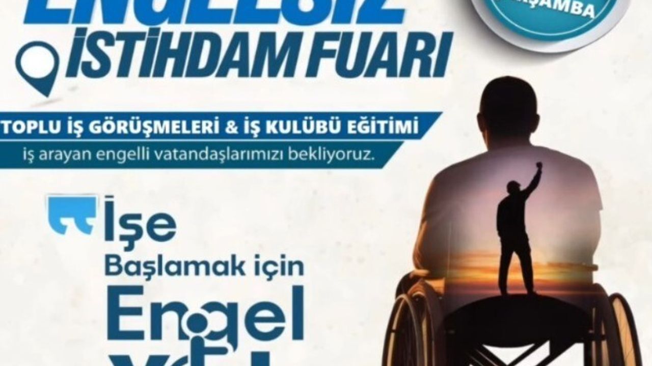Engelsiz İstihdam Günleri Erzurum'da başlıyor — İŞKUR'dan engelli istihdamına destek