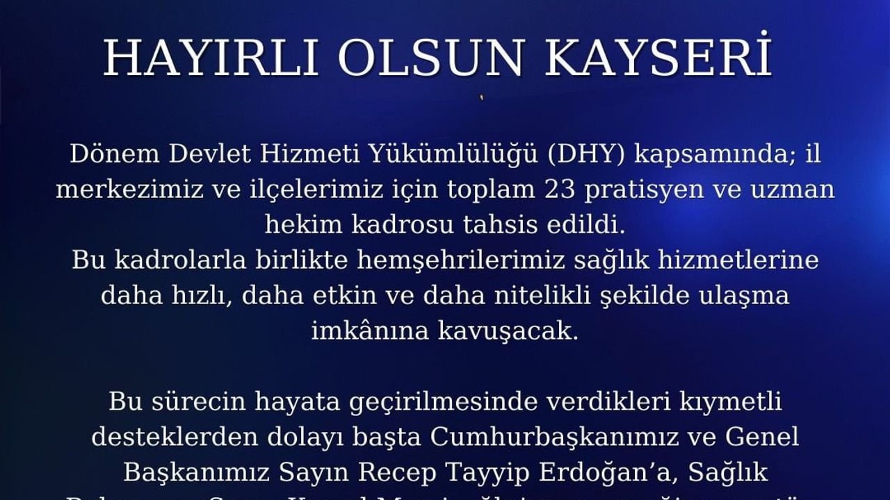 Kayseri'ye 23 yeni hekim kadrosu tahsis edildi