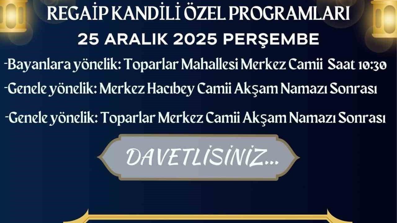 Köyceğiz'de Regaip Kandili programları 25 Aralık 2025'te yapılacak