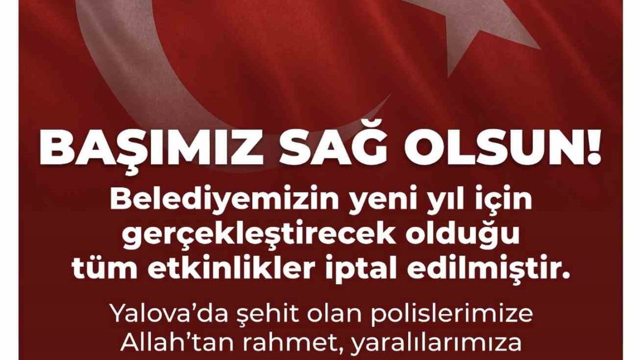 Kuşadası Belediyesi, Yalova’daki operasyonda 3 polisimizin şehit olması nedeniyle tüm yeni yıl etkinliklerini iptal etti