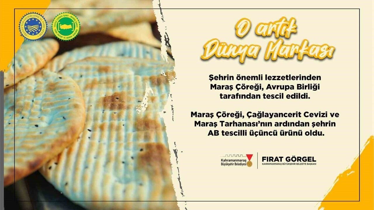 Maraş Çöreği Avrupa Birliği'nde coğrafi işaretle tescillendi