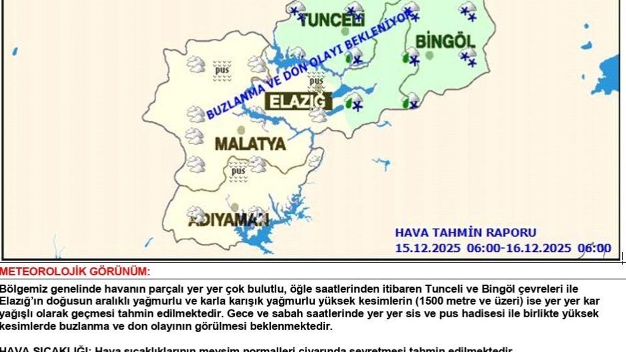 Meteorolojiden uyarı: Elazığ, Bingöl ve Tunceli yüksek kesimlerine kar yağışı bekleniyor