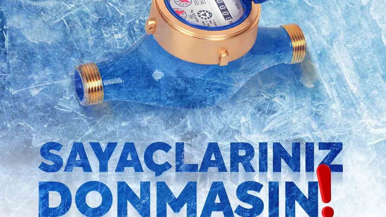 MUSKİ'den su sayaçlarının donmasına karşı uyarı