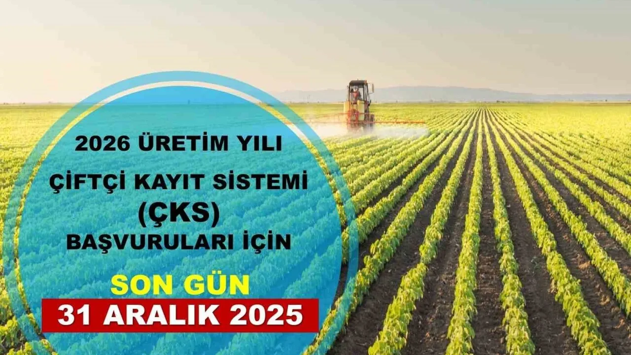 Niğde İl Tarım ve Orman Müdürlüğü: 2026 ÇKS başvurularında son tarih 31 Aralık 2025