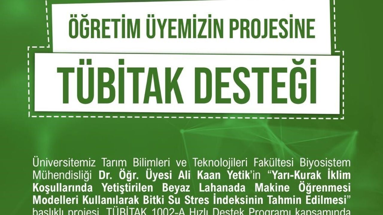 TÜBİTAK desteğiyle Niğde Ömer Halisdemir Üniversitesi’nde yapay zeka destekli beyaz lahana su stresi projesi