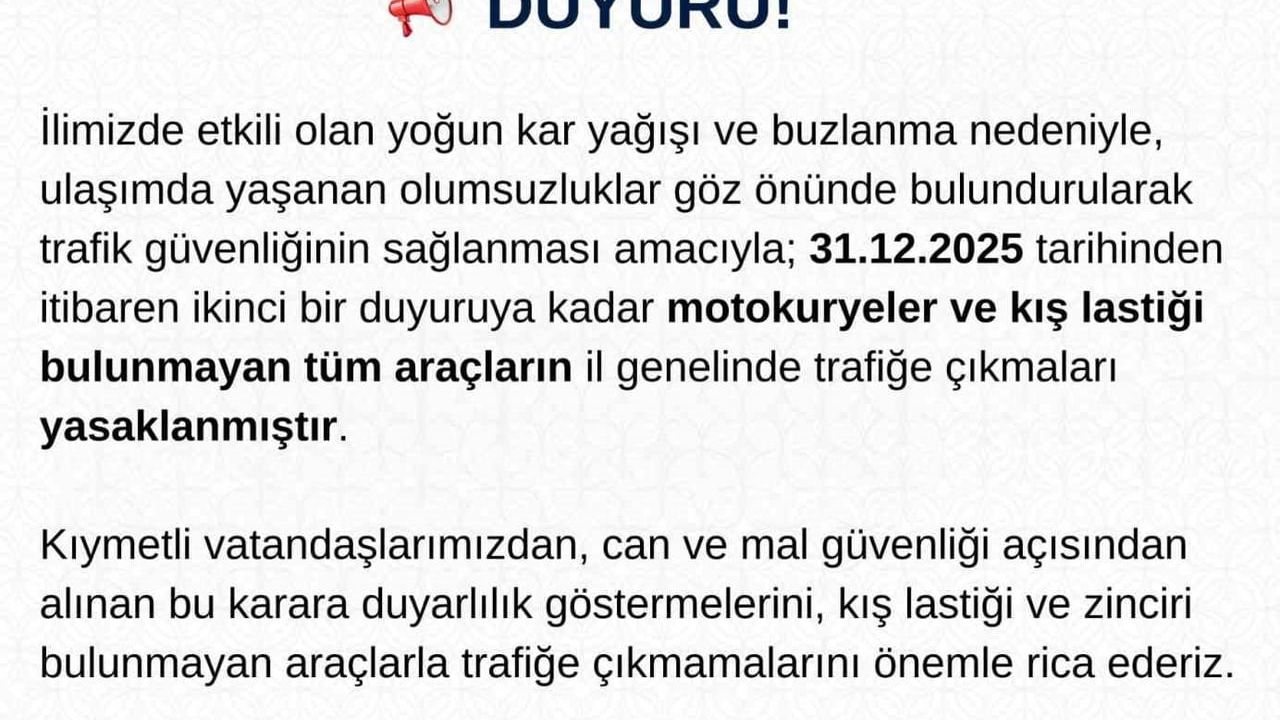 Tunceli'de yoğun kar yağışı nedeniyle motokuryeler ve kış lastiği olmayan araçların trafiğe çıkışı yasaklandı