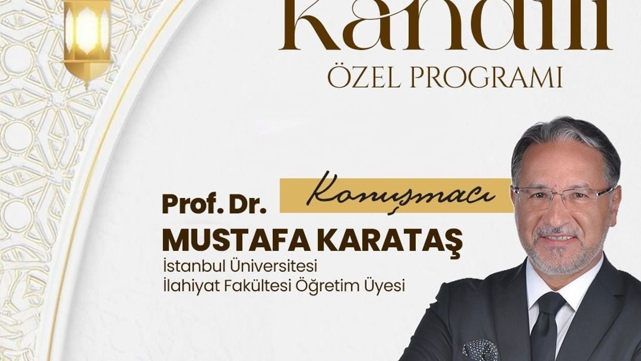 Battalgazi'de Miraç Kandili: Prof. Dr. Mustafa Karataş ile Özel Program