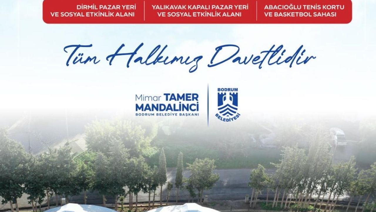 Bodrum Belediyesi üç yeni projeyi 15 Ocak'ta toplu açılışla hizmete sunuyor