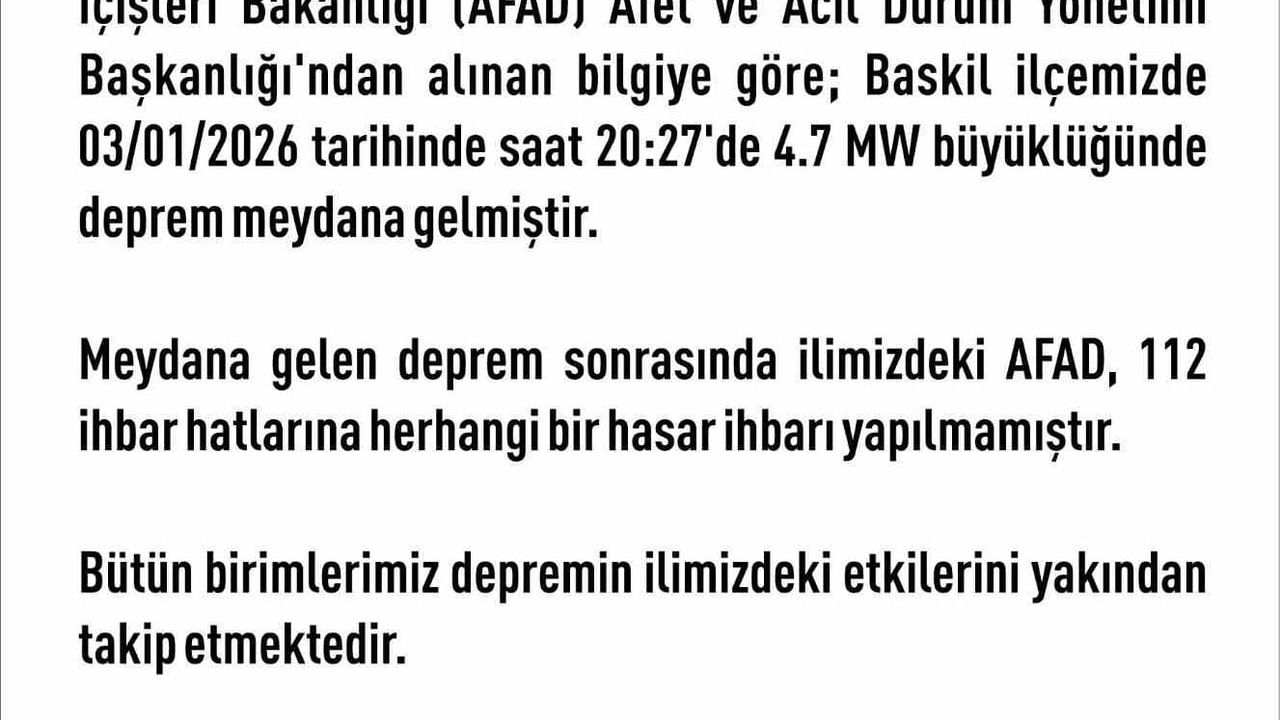 Elazığ Valiliği: Baskil'deki 3 Ocak 2026 depreminin ardından hasar ihbarı yapılmadı