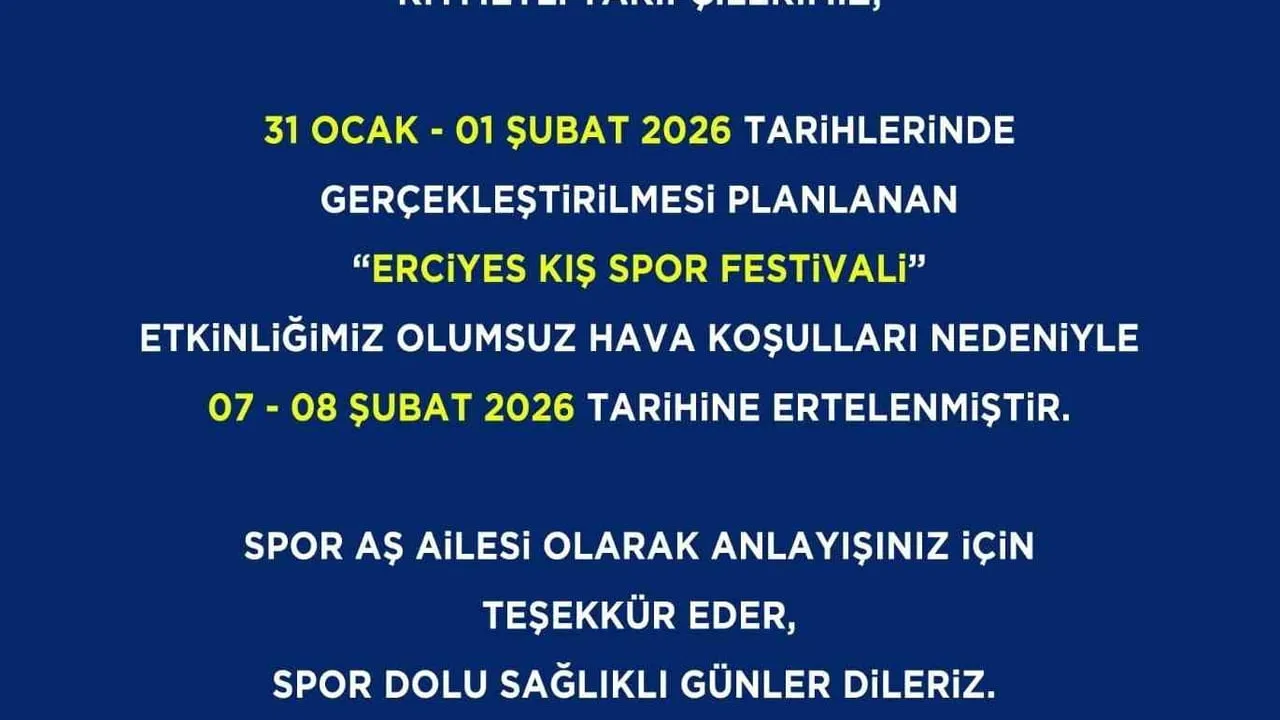 Erciyes Kış Spor Festivali olumsuz hava nedeniyle 7-8 Şubat 2026'ya ertelendi