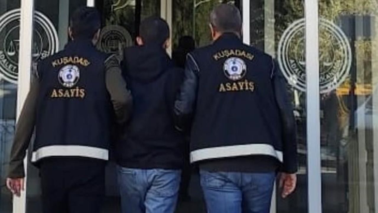 Kuşadası'nda 9 yıl 2 ay hapis cezası bulunan firari M.B. yakalandı