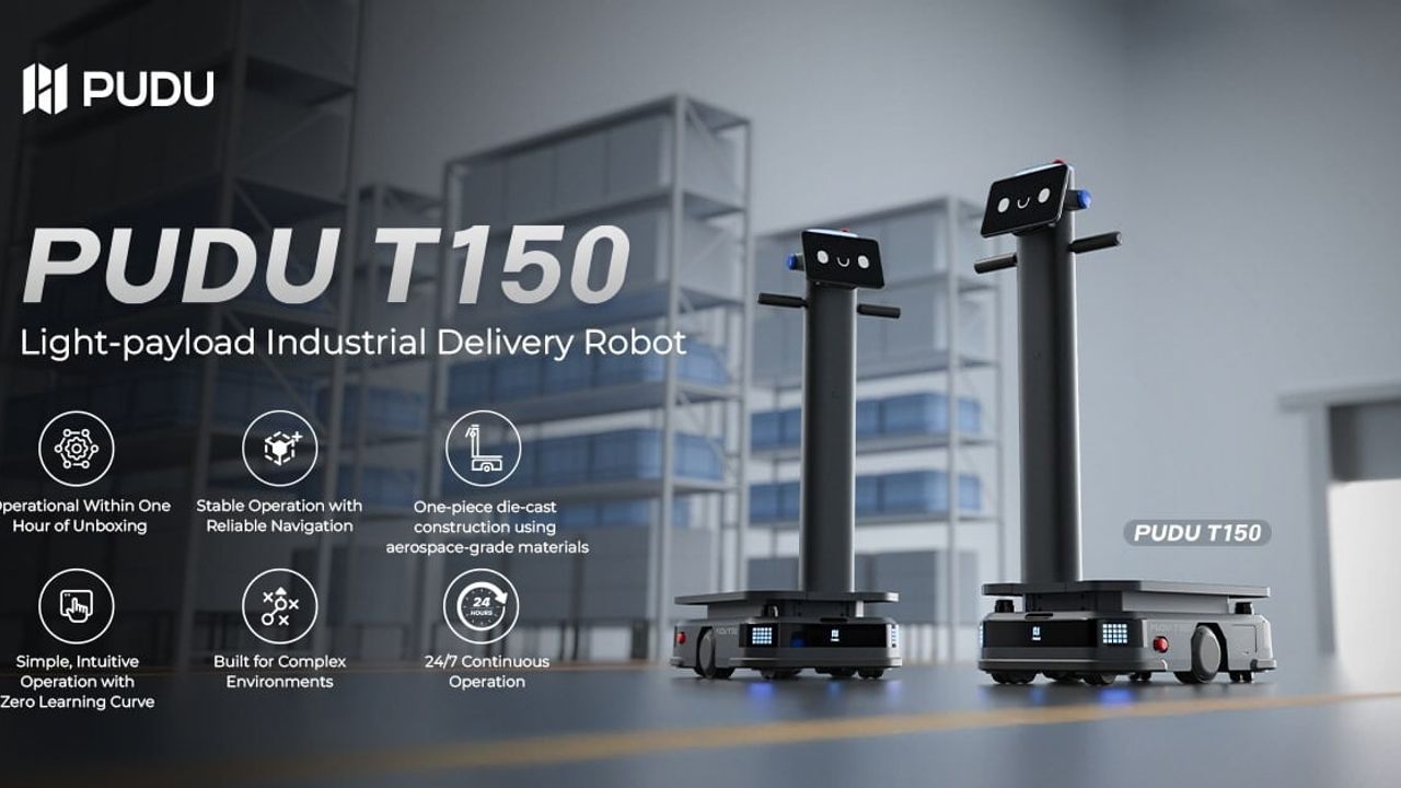 Pudu Robotics, Hafif Yük Endüstriyel Otomasyon İçin PUDU T150'yi Piyasaya Sürdü
