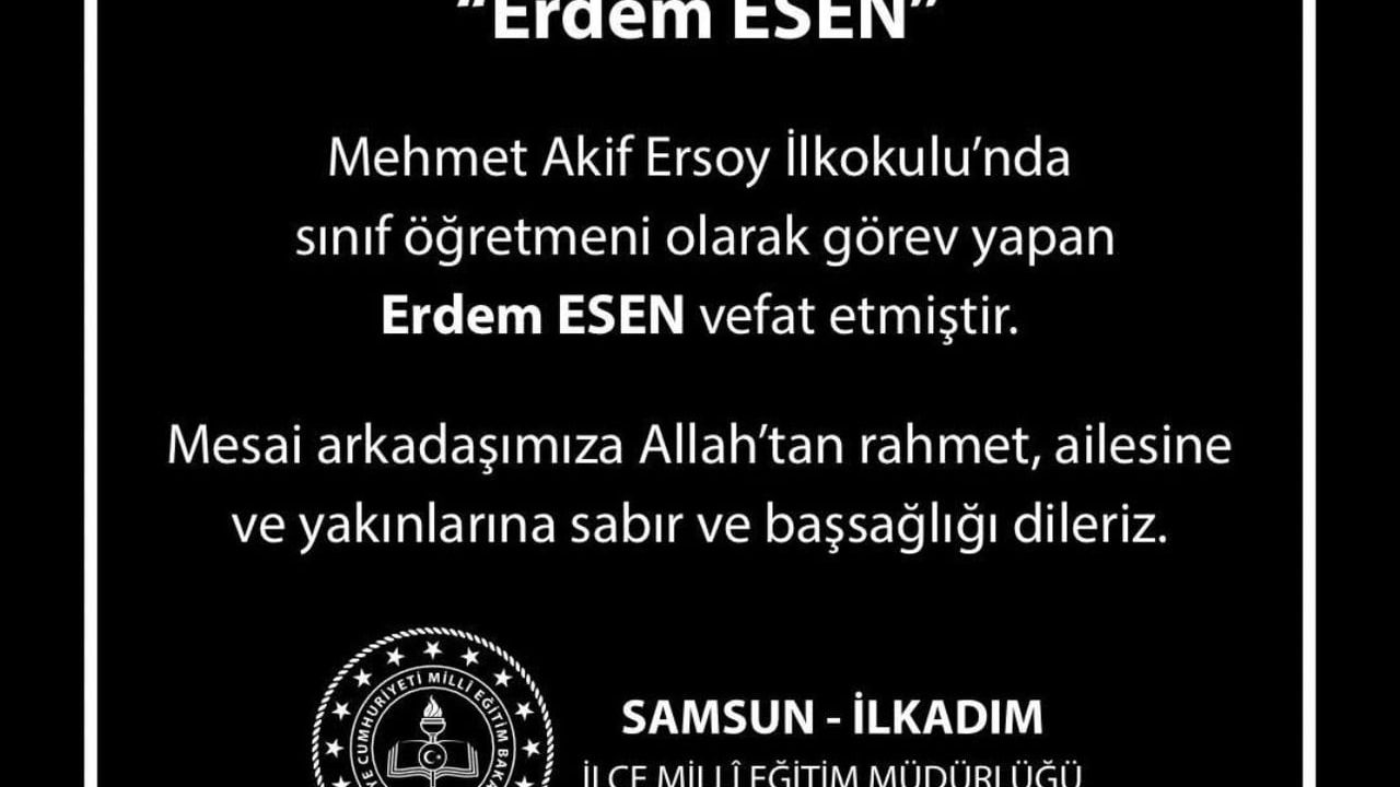 Samsun'da sınıf öğretmeni Erdem Esen kalp krizi sonucu hayatını kaybetti