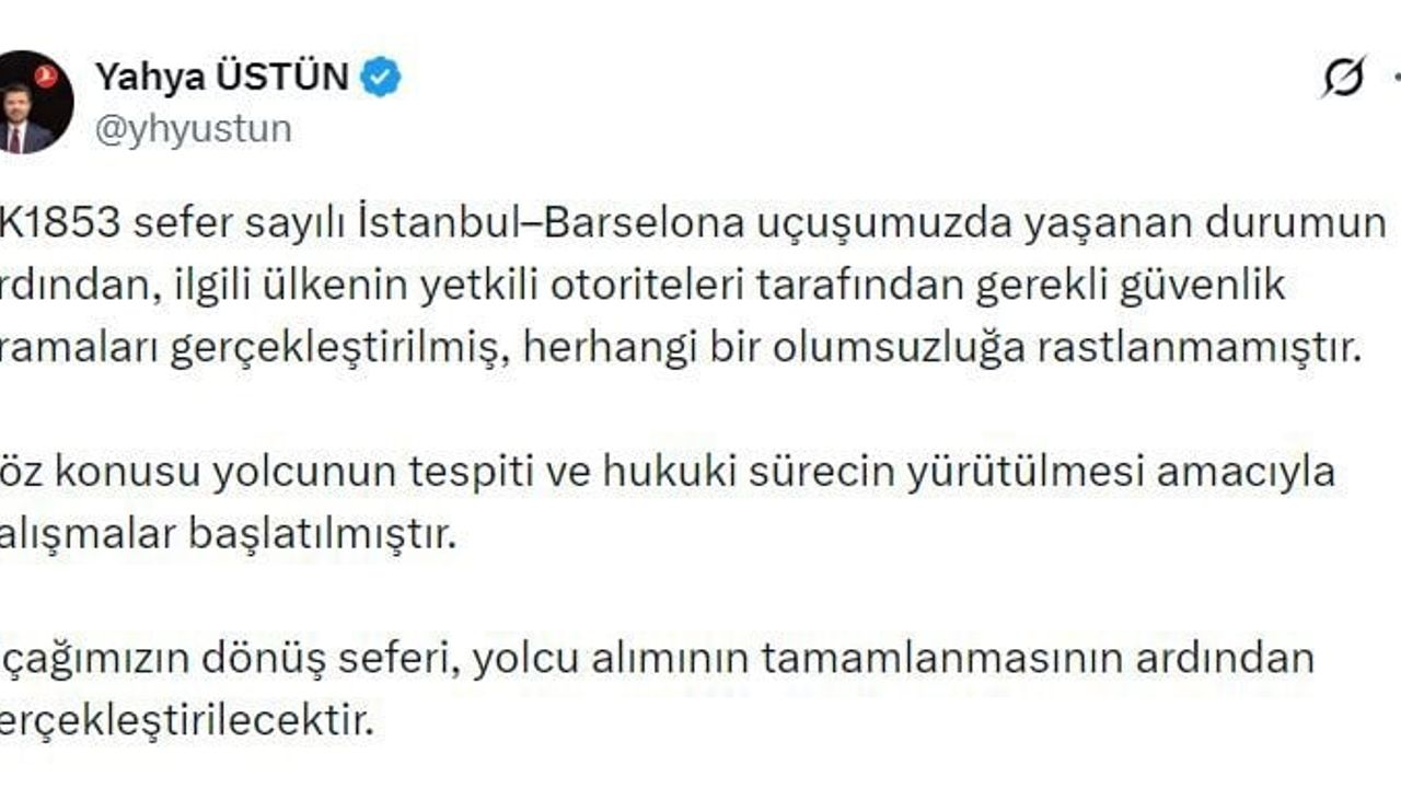 THY İletişim Başkanı Yahya Üstün: TK1853 seferinde güvenlik aramalarında olumsuzluk bulunmadı
