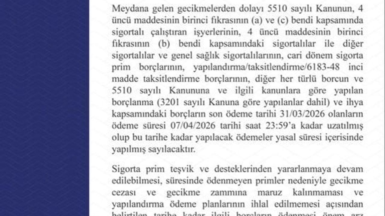 SGK açıkladı: MOSIP nedeniyle 31 Mart ödemelerinin son günü 7 Nisan 2026'ya uzatıldı