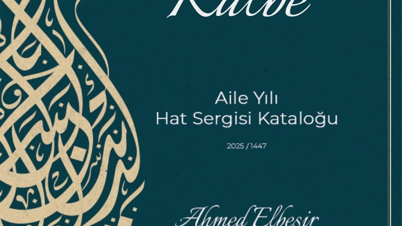 Kalemden Kalbe: 'Aile Yılı Hat Sergisi' kataloğu yayımlandı