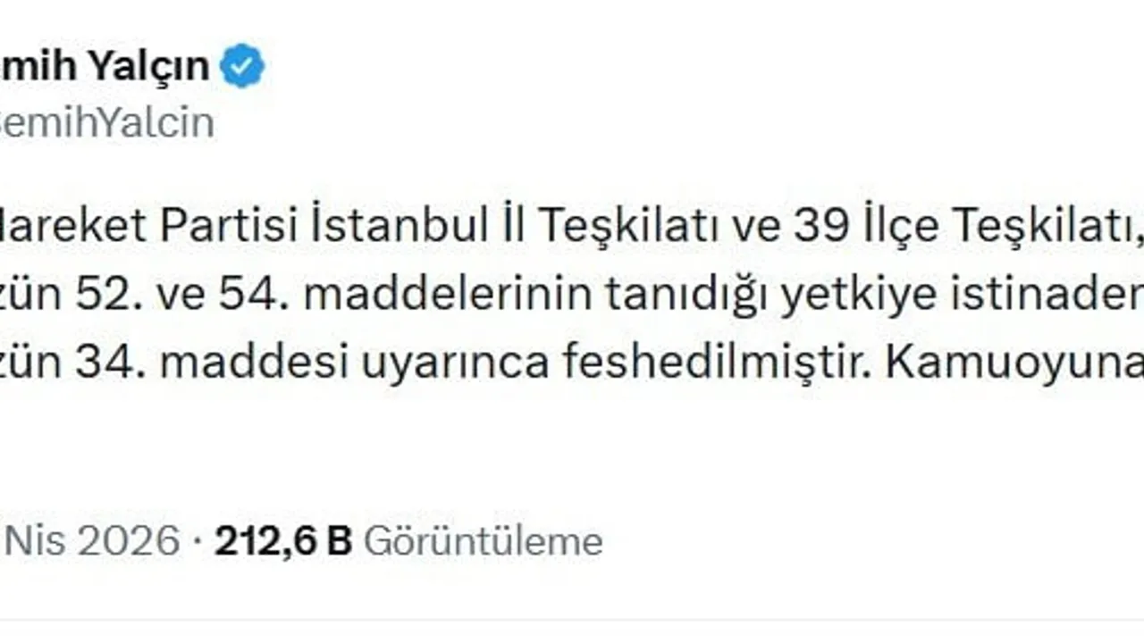 MHP İstanbul İl Teşkilatı ve 39 ilçe teşkilatı feshedildi