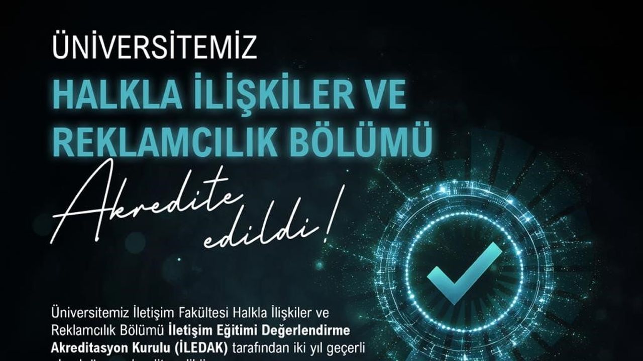 NÖHÜ Halkla İlişkiler ve Reklamcılık Bölümü İLEDAK'tan İki Yıllık Akreditasyon Aldı